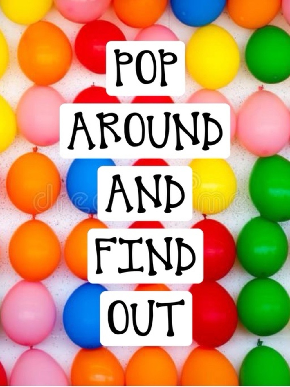 Pop Around and Find Out! Live Show Listing